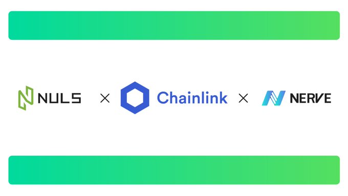 NULS及异构跨链生态Nerve将集成Chainlink预言机，赋能开发者打造DeFi产品